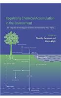 Regulating Chemical Accumulation in the Environment