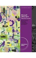 Microsoft (R) Office 2010 Illustrated Second Course, International Edition