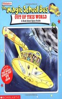 Scholastic's the Magic School Bus out of This World