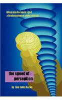 Speed of Perception