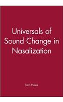 Universals of Sound Change in Nasalization