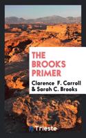THE BROOKS PRIMER
