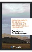 THE MONUMENTS OF ATHENS: AN HISTORICAL A