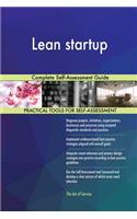 Lean startup Complete Self-Assessment Guide