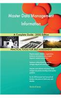 Master Data Management Information A Complete Guide - 2020 Edition