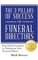 3 Pillars of Success for Funeral Directors