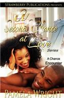 A Second Chance at Love: A Chance Encounter