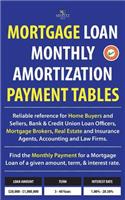 Mortgage Loan Monthly Amortization Payment Tables