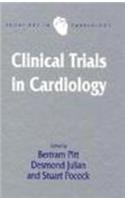 Clinical Trials in Cardiology (Frontiers in Cardiology)