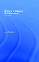Rhetoric in Classical Historiography