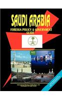 Saudi Arabia Foreign Policy and Government Guide