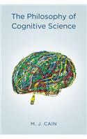 Philosophy of Cognitive Science