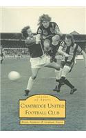 Cambridge United FC: (Archive Photographs: Images of Sport)