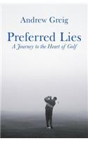 Preferred Lies