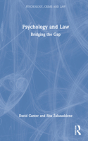 Psychology and Law: Bridging the Gap