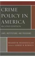 Crime Policy in America