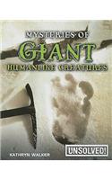 Mysteries of Giant Humanlike Creatures