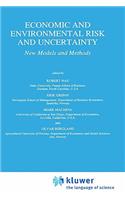 Economic and Environmental Risk and Uncertainty