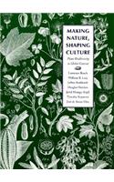 Making Nature, Shaping Culture