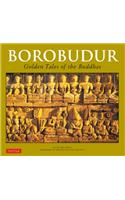 Borobudur: Golden Tales of the Buddhas