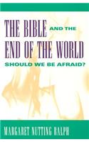 Bible and the End of the World
