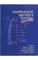 Esophageal Motility Testing