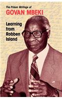 Learning from Robben Island: The Prison Writings of Govan Mbeki