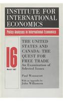 United States and Canada - The Quest for Free Trade - An Examination of Selected Issues