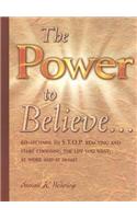 Power to Believe
