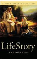 LifeStory Encounters