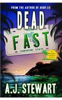 Dead Fast