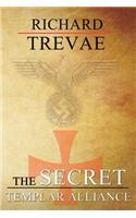 The Secret Templar Alliance