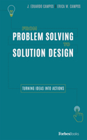 From Problem Solving to Solution Design