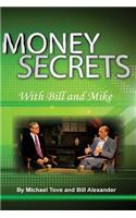 Money Secrets with Bill and Mike