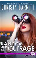 Random Acts of Outrage: (6 Holly Anna Paladin Mysteries)