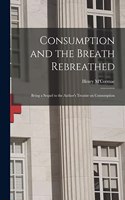Consumption and the Breath Rebreathed