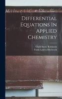 Differential Equations In Applied Chemistry