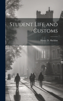 Student Life and Customs