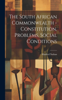 South African Commonwealth - Constitution, Problems, Social Conditions