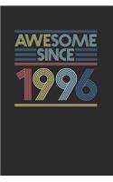 Awesome Since 1996: Graph Paper Journal (6 X 9 - 120 Pages/ 5 Squares per inch) for Birthday Gift Idea