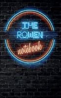 The ROWEN Notebook: Vintage Blank Ruled Personalized & Custom Neon Sign Name Dotted Notebook Journal for Boys & Men. Wall Background. Funny Desk Accessories. Retro Back