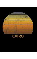 Cairo: Wide Ruled Notebook Paper For Work, Home Or School. Vintage Sunset Note Pad Journal For Family Vacations. Travel Diary Log Book For Adults & Kids Wi