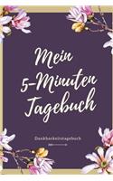 Mein 5-Minuten Tagebuch Dankbarkeitstagebuch