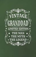 Vintage Granddad Limited Edition The Man Myth The Legend