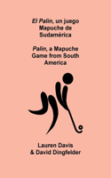 Palin, un juego Mapuche de Sudamérica