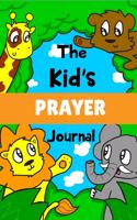 The Kid's Prayer Journal