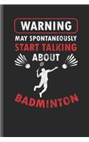 Warning My Spontaneously Start Talking about