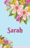 Sarah Personalized Blank Lined Journal Notebook: A Daily Diary, Composition or Log Book, Gift Idea for Someone Named Sarah!!