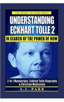 Understanding Eckhart Tolle 2