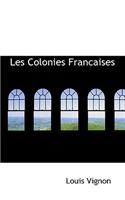 Les Colonies Francaises